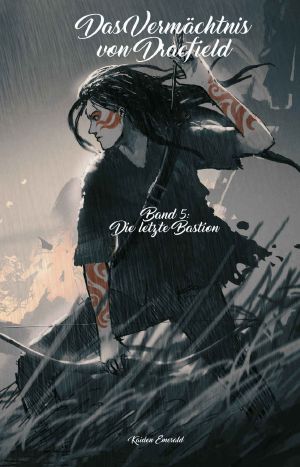[Vermächtnis von Dracfield 05] • Die letzte Bastion